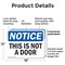 Signmission This Is Not A Door, 18 in W x Rectangle, Plastic OS-2PACK-NS-P-1218-L-18630 - alternate 8